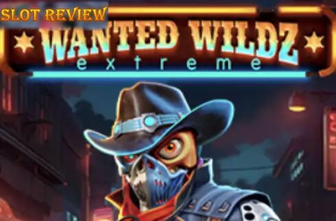 Wanted Wildz Extreme slot